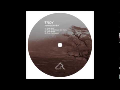 Troy (58) — Troy - BH3 (TAKAAKI ITOH RMX)