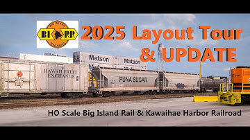 2025 HO Scale BIG ISLAND RAIL Hawaii-Theme Layout Update and Informal Layout Tour