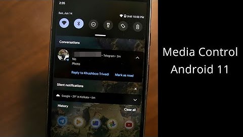 Get Android 11 Media Control & Notification panel on any Android device