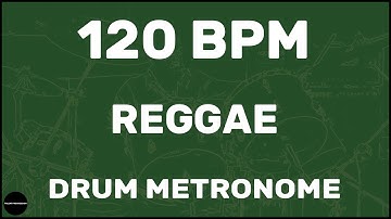 Reggae | Drum Metronome Loop | 120 BPM