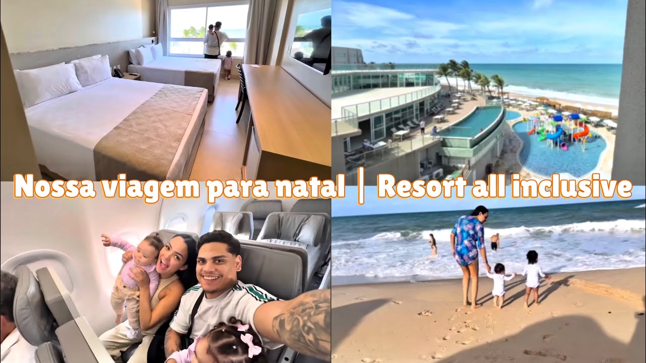 NOSSA VIAGEM PARA NATAL | FICAMOS EM UM RESORT DOS SONHOS 😍✈️🏝️