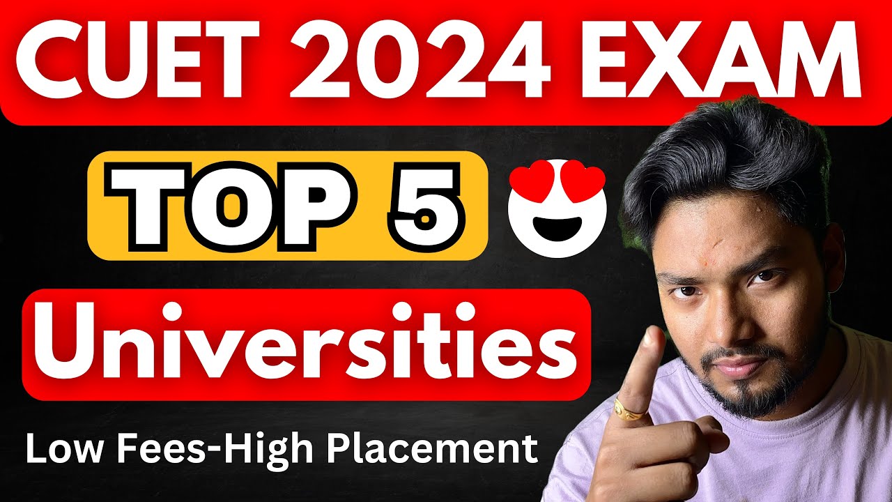 Top 5 Universities Under CUET 2024 📚🔥 (Don’t Skip) - YouTube