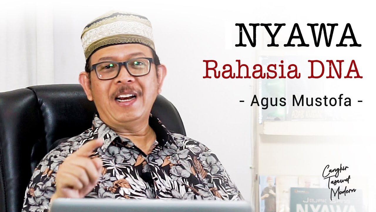 Cangkir Tasawuf Modern ep. 22 - NYAWA, RAHASIA DNA