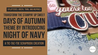 Change The Theme Not The Charm A Tictactoe Stdanin Up Scrapbook Creation