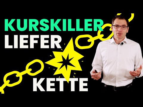 Kurskiller Lieferkette: Was drückt die Aktien? Wann kommt die Lösung?