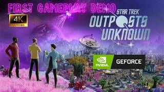 Star Trek  Outposts Unknown DEMO!! | FIRST GAMEPLAY | 4K!! |