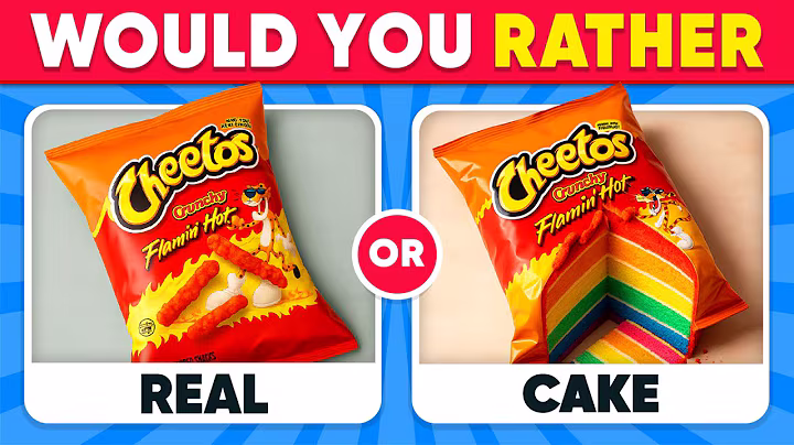Would You Rather - REAL or CAKE 🍟🎂🍰 Food Edition | Daily Quiz