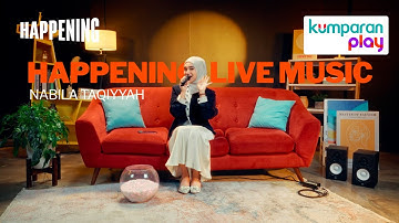 Happening: Live Music | Nabila Taqiyyah - Pengagum Rahasia 