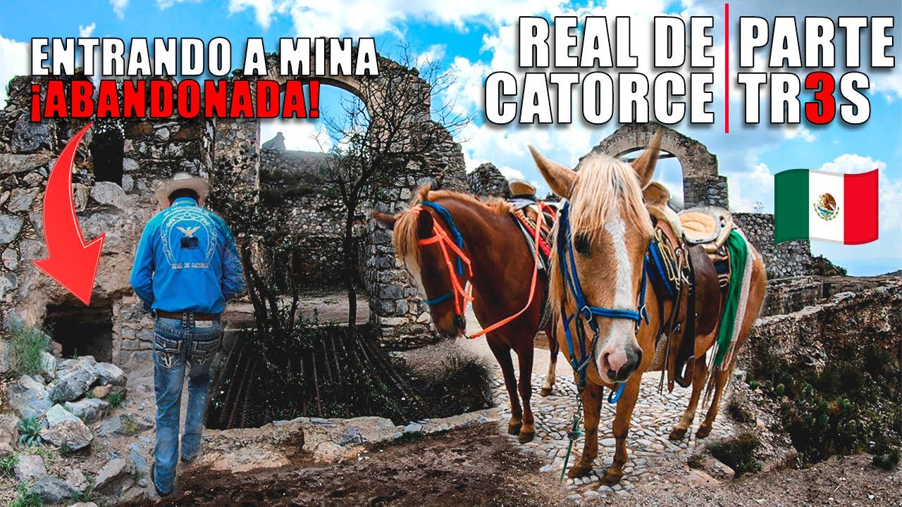 Entrando a mina ABANDONADA de Real de Catorce, San Luis Potosí 🇲🇽