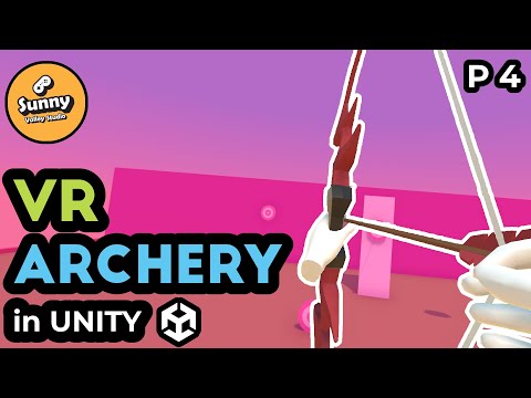 Pulling VR Bow String - VR Archery in Unity P2