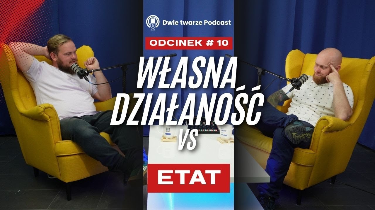 ETAT czy Własna działalność czyli plusy i minusy z naszej perspektywy #10