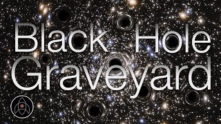 Black Hole 'Graveyard' Found in a Globular Cluster