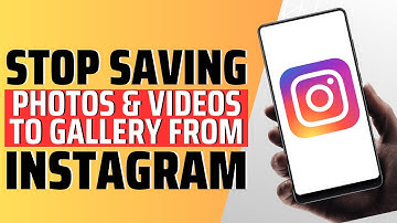 How To Stop Saving Instagram Photos And Videos to Gallery - Full Guide