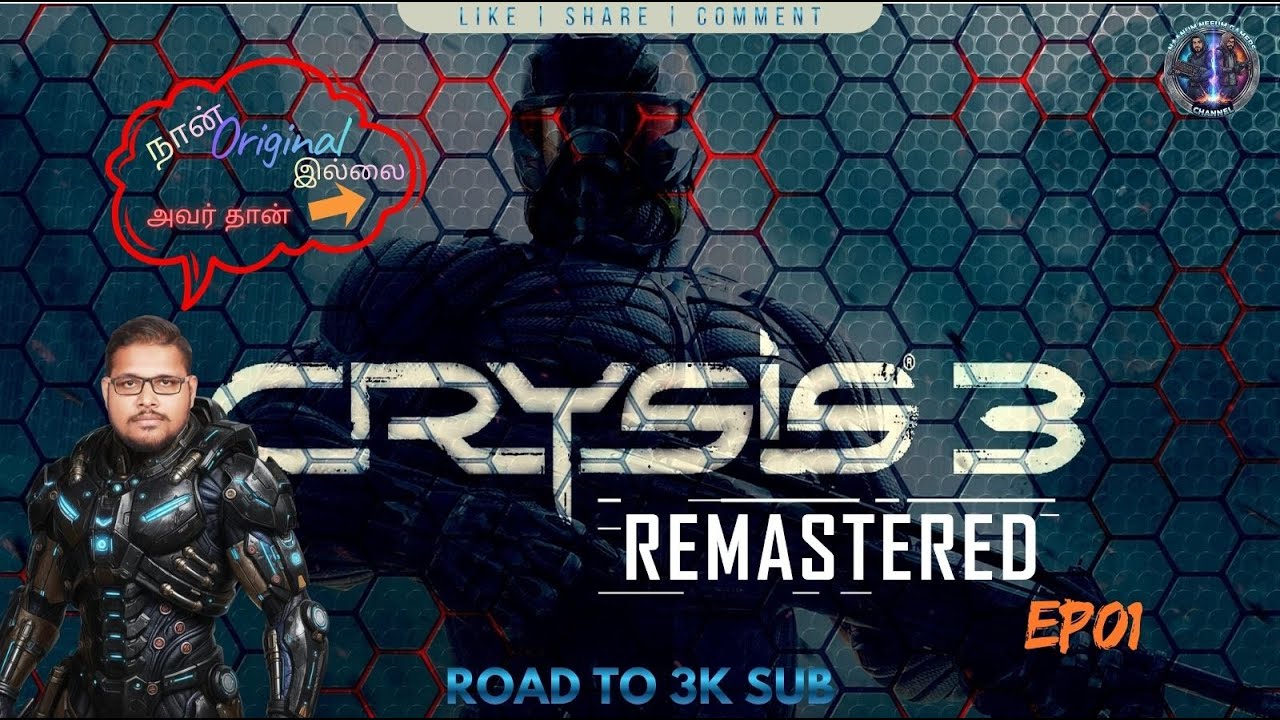 🔥 Crysis 3 Remastered Ep 01 |  The Predator is Back! |சூப்பர் சூட் ரெடி, நீங்க ரெடியா? 🔥 