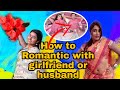 How to Romantic with girlfriend or wife || Swathi naidu