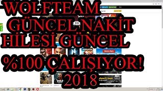 WOLFTEAM YENİ NAKİT HİLESİ %100 ÇALIŞIYOR GÜNCEL 2018 !!! ( VİDEO KANITLI )