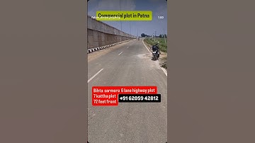 #shorts Commercial Plot in Bihta Sarmera 6 Lane Highway #plotsinpatna #futuredreamproperty