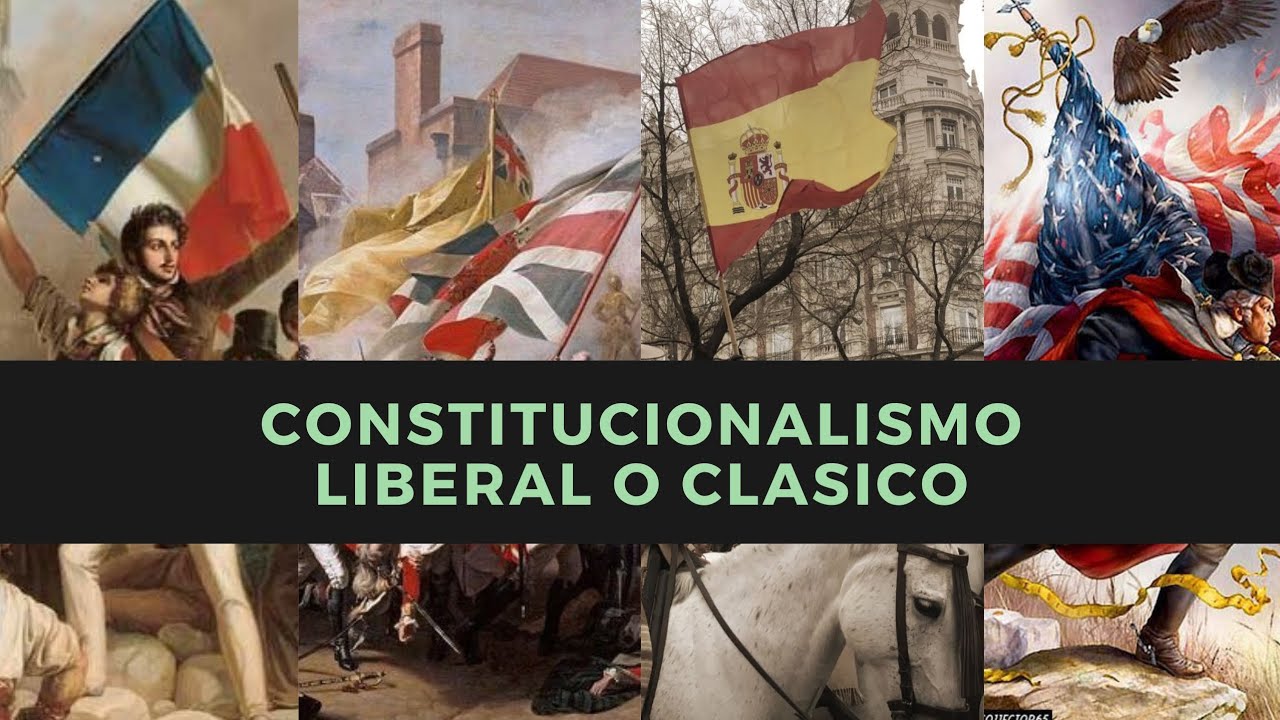 Constitucionalismo Liberal o Clásico - YouTube