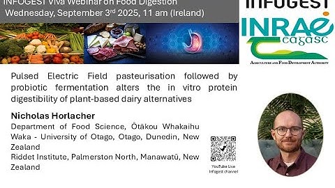 26th INFOGEST Viva Webinar on Food Digestion - Nicholas Horlacher - PEF, fermentation and digestion