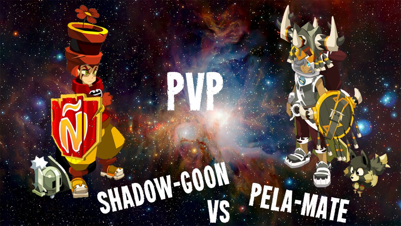 [Dofus] PVP Shadow-Goon (Steamer) vs Pela-Mate (Eliotrope) - YouTube