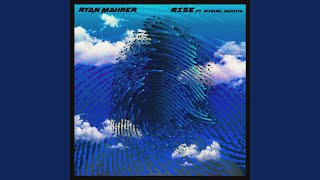 Rise (feat. Miguel Dakota)