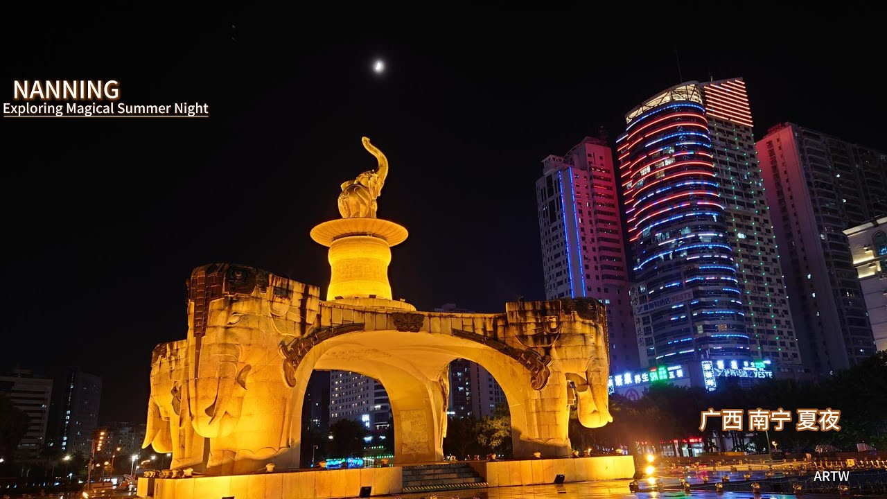 Exploring Nanning’s Magical Summer Nights,GX,China 4K 夜 南宁Nanning ASEAN Business District