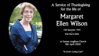 Memorial Service for Margaret Wilson, 8th March 2026 3PM - Gymea Anglican Church