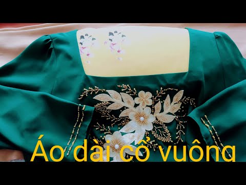 Video Dạy cắt may áo dài cổ vuông l Tay nhún phồng l Cách... - youtube
