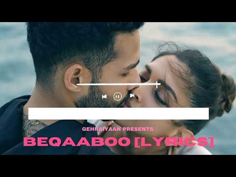Beqaaboo (Lyrics) - Savera, Shalmali Kholgade | Gehraiyaan | Deepika Padukone,Siddhant, Ananya |OAFF