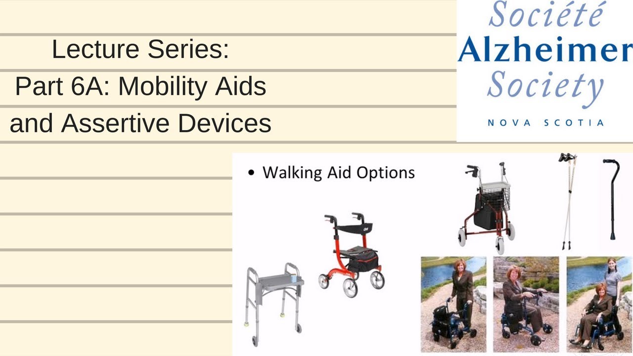 Lecture Series 6A Mobility Aids and Assistive Devices YouTube