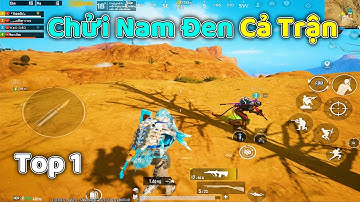 PUBG Mobile - Sau 3 Ngày Mất Top 1, TuấnHC Bật “Toxic Mode” Chửi Nam Đen Và Cái Kết Bật Rank!