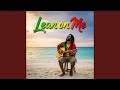 Lean on Me