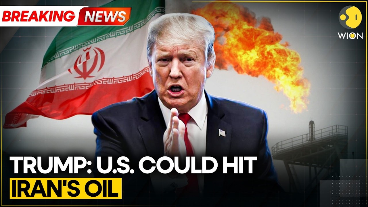 US-Iran War: Trump Speaks On Iran War, Says ''US Could Hit Iran's Oil'  | WION Breaking