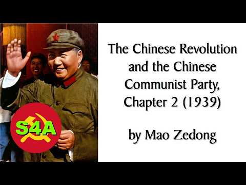 "The Chinese Revolution" | The Chinese Revolution & the Chinese Communist Party, Ch. 2 (1939) by Mao