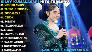 Silvy Kumalasari  Album Terbaru 2026  Negoro Angin  Tanpo Hubungan  Silvy Kumalasari Terbaru