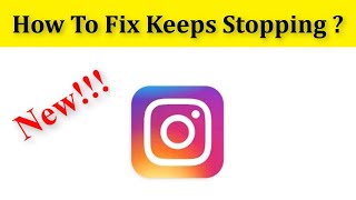 How To Fix Instagram Keeps Stopping Error Android Mobile & Ios || Fix Instagram Not Open Problem
