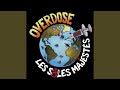 Miniature de la vidéo de la chanson Overdose