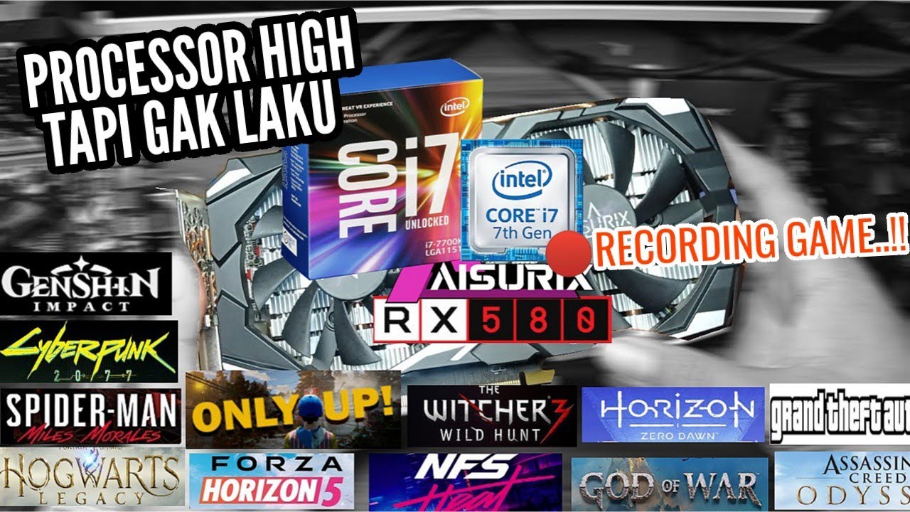 RECORD GAME BERAT PAKAI AISURIX RX 580 8GB DAN INTEL CORE i7 7700 COBA