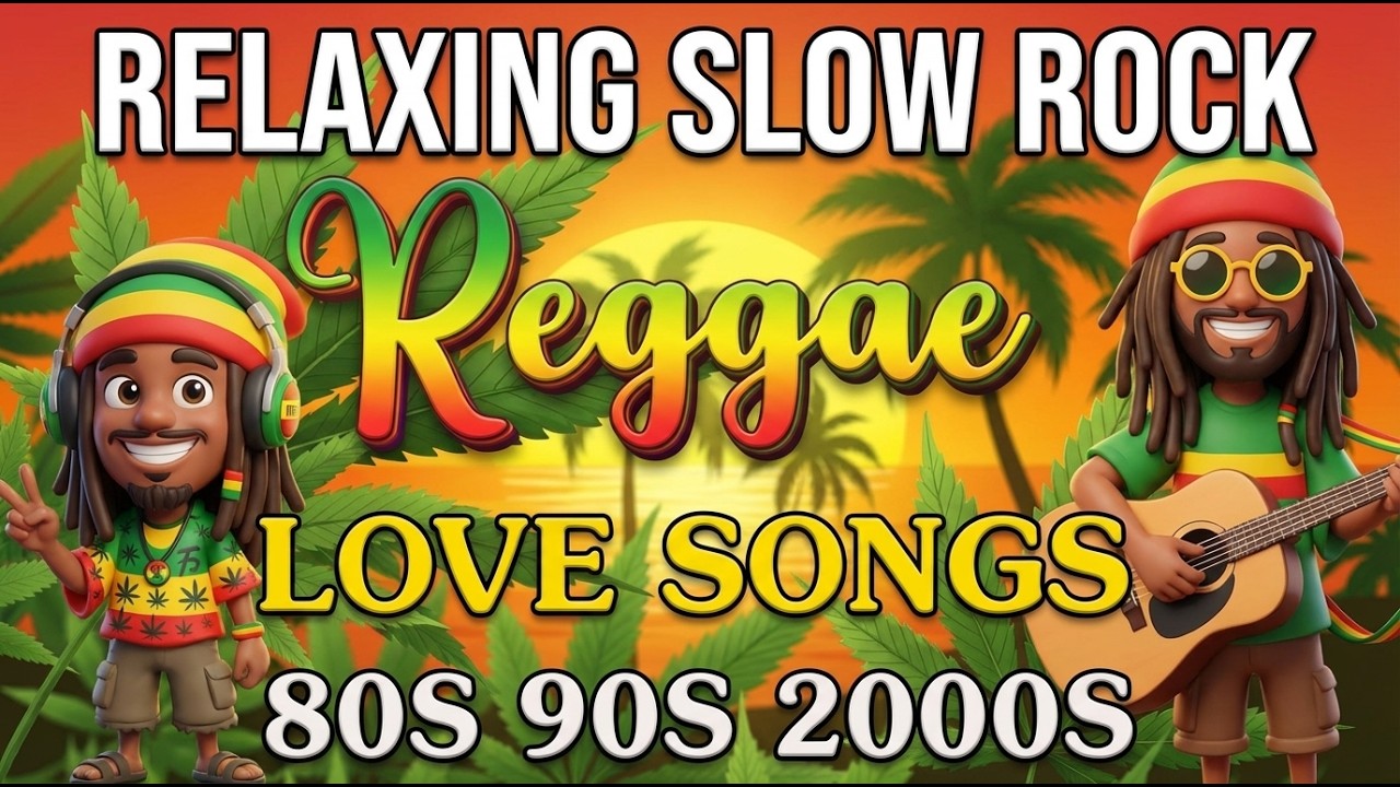 RELAXING REGGAE LOVE SONGS COLLECTION 2026 | ENGLISH REGGAE NONSTOP SONGS ROAD TRIP REGGAE REMIX