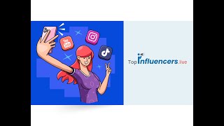 Topinfluencers.live Introductory Video