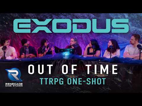 EXODUS TTRPG One-Shot - Out Of Time