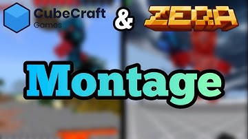 CubeCraft and Zeqa Montage (Minecraft)