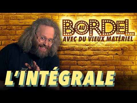 Au Bordel Avec du Vieux Materiel - L'Integrale