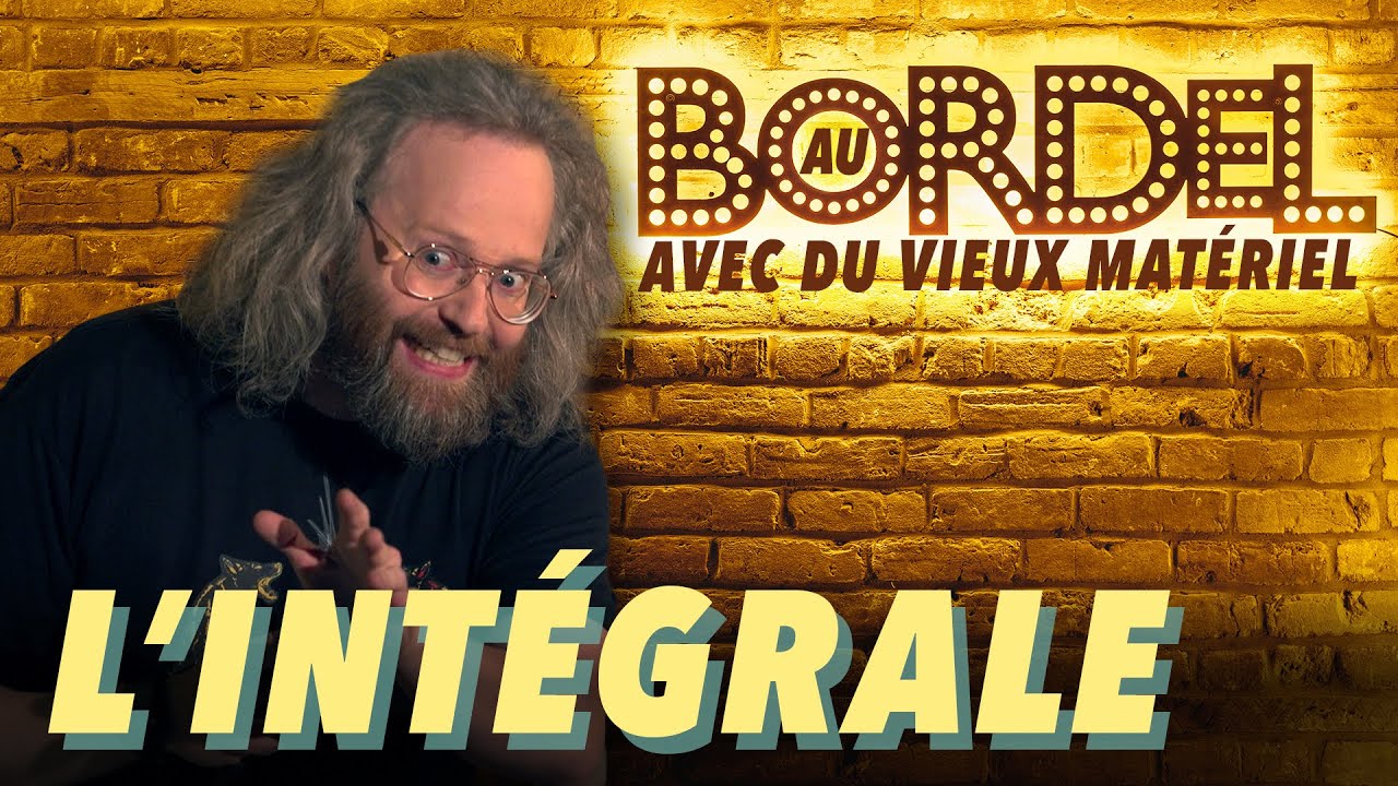 Au Bordel Avec du Vieux Materiel - L'Integrale