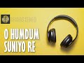 O Humdum Suniyo Re Saathiya AR Rahman KK Kunal Ganjawala Shaan Hindi HD