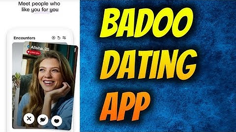 How To Download & Install Badoo: Date, Chat & Meet App 2024
