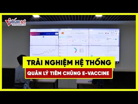 Video Trải nghiệm hệ thống quản lý tiêm chủng E-vaccine đang... - youtube