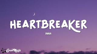 INNA - Heartbreaker (Lyrics Video)