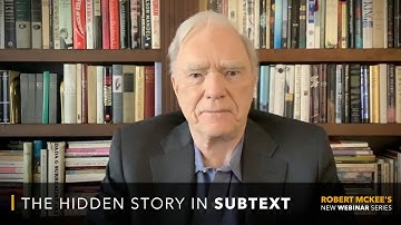 Dialogue: The Hidden Story in Subtext | Robert McKee