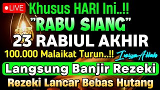 Putar Ayat ini Di Bulan Rabiul akhir - Segala Hajad Dikabulkan, Rezeki Mengalir Deras, Aamiin